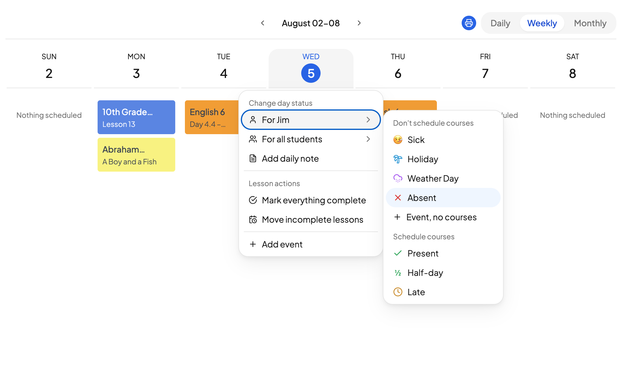 The day action menu showing the weather day and sick day options
